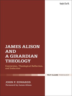 cover image of James Alison and a Girardian Theology
